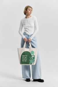 Don't Fear Your Fear Tote Bag