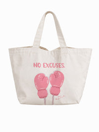 No Excuses Tote Bag