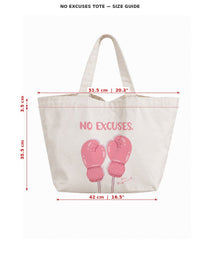 No Excuses Tote Bag