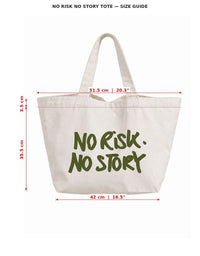 No Risk No Story Tote Bag
